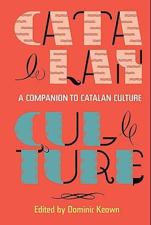 A Companion to Catalan Culture