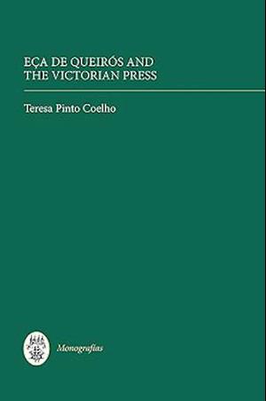 Eça de Queirós and the Victorian Press