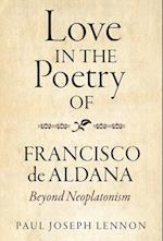 Love in the Poetry of Francisco de Aldana