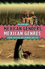 Mexican Genders, Mexican Genres