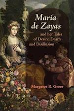 María de Zayas and her Tales of Desire, Death and Disillusion