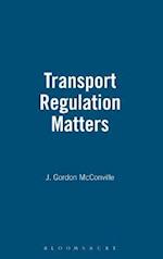 Transport Regulation Matters