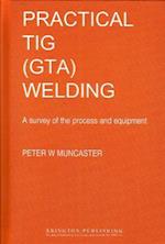 A Practical Guide to TIG (GTA) Welding