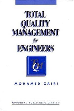 Total Quality Management for Engineers