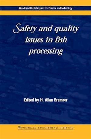 Safety and Quality Issues in Fish Processing