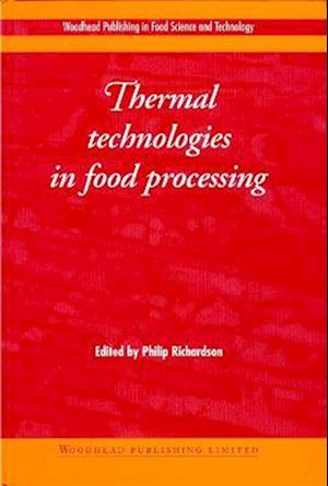 Thermal Technologies in Food Processing