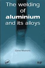 Welding of Aluminium and Its Alloys