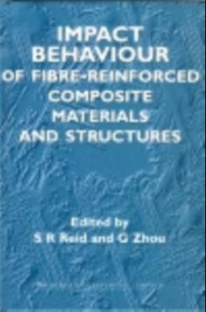 Impact Behaviour of Fibre-Reinforced Composite Materials and Structures