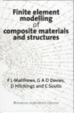 Finite Element Modelling of Composite Materials and Structures