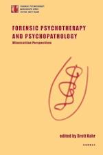 Forensic Psychotherapy and Psychopathology