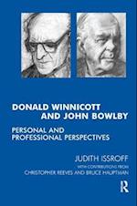 Donald Winnicott and John Bowlby