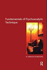 The Fundamentals of Psychoanalytic Technique