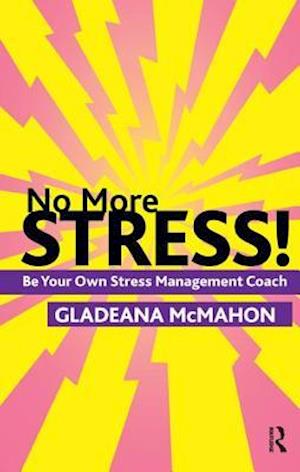 No More Stress!