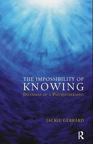 The Impossibility of Knowing