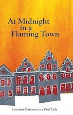 At Midnight in a Flaming Town