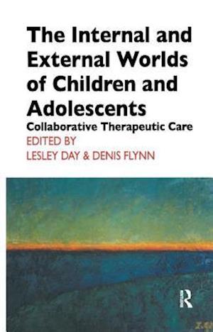 The Internal and External Worlds of Children and Adolescents