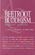 From Beetroot to Buddhism