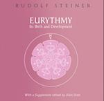 Eurythmy, Its Birth and Development