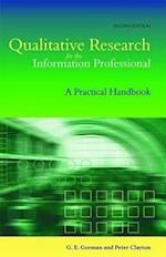 Qualitative Research for the Information Professional