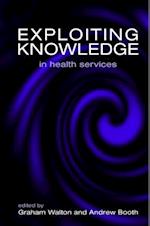 Exploiting Knowledge in Health Services
