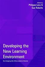 Developing the New Learning Environment