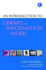 An Introduction to Library and Information Work