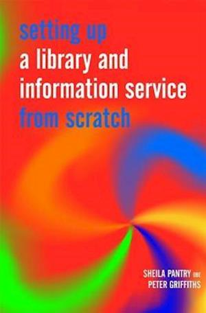 Setting Up a Library and Information Service from Scratch