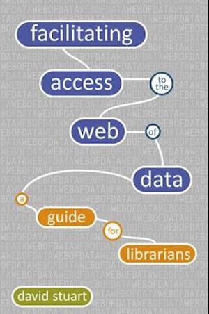 Facilitating Access to the Web of Data