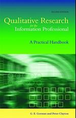 Qualitative Research for the Information Professional