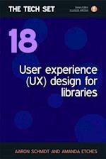 User Experience (UX) Design for Libraries