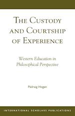 Custody and Courtship of Experience