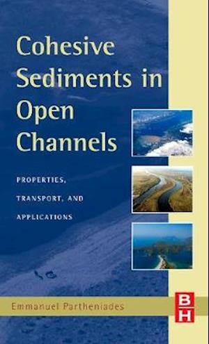 Cohesive Sediments in Open Channels