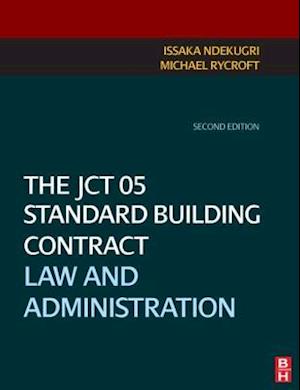 The JCT 05 Standard Building Contract