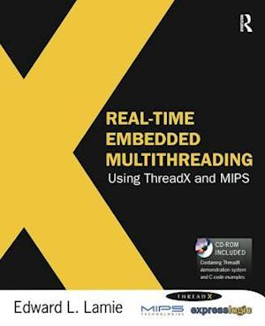 Real-Time Embedded Multithreading Using ThreadX and MIPS