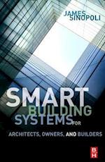 Smart Buildings Systems for Architects, Owners and Builders