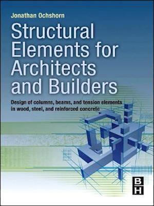 Structural Elements for Architects and Builders