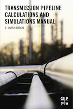 Transmission Pipeline Calculations and Simulations Manual