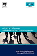 Study Of Performance Measurement In The Outsourcing Decision