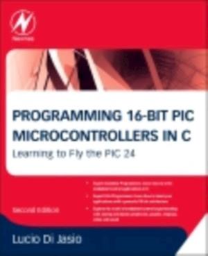 Programming 16-Bit PIC Microcontrollers in C