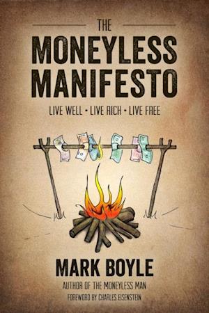 Moneyless Manifesto