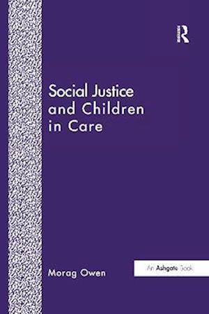 Social Justice and Children in Care