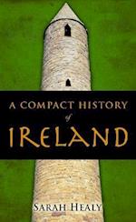 A Compact History of Ireland