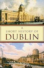 Short History of Dublin