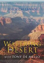 Watering the Desert
