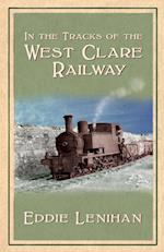 In the Tracks of the West Clare Railway