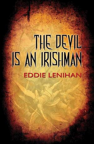 The Devil Is an Irishman