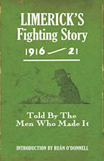 Limerick's Fighting Story 1916-21