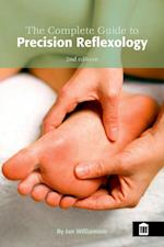 Complete Guide to Precision Reflexology 2nd Edition