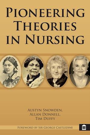 Pioneering Theories in Nursing