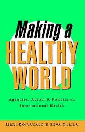 Making a Healthy World